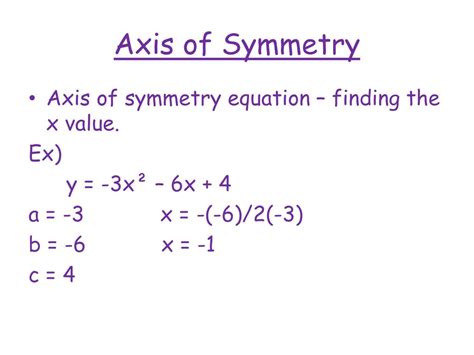 equation for the axis of symmetry|Excited.
